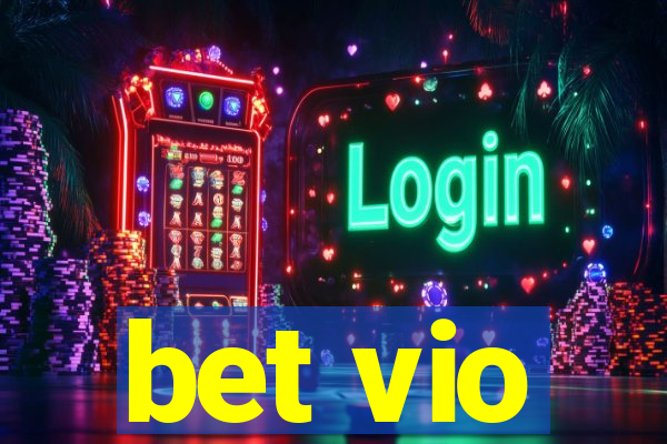 bet vio